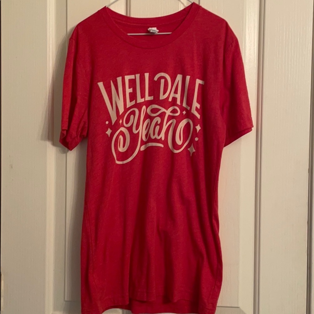 “Well Dale Yeah” Red T-shirt